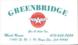 Greenbridge Gas & Auto Inc. Marek Reano, 1140 St. Rt. 1. Pt. Reyes Sta. CA Point Reyes Station, CA Business Card Business Card Business Card