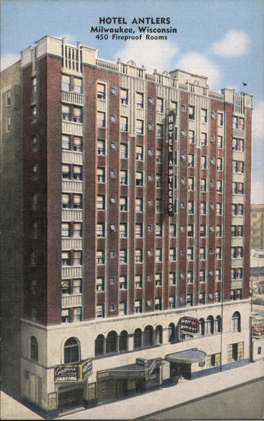 Hotel Antlers Milwaukee Wisconsin