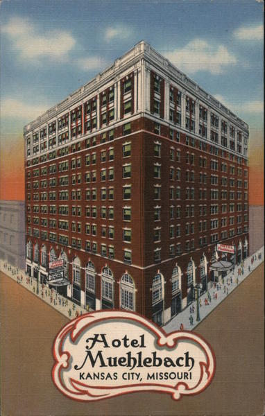 Hotel Muehlebach Kansas City, MO Postcard