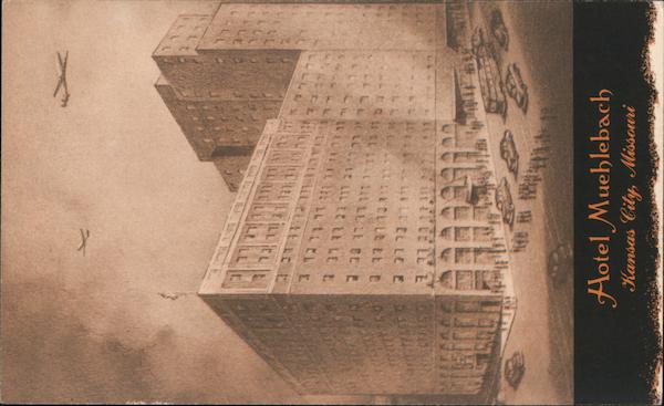 Hotel Muehlebach Kansas City Missouri