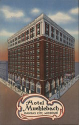 Hotel Muehlebach Kansas City, MO Postcard Postcard Postcard