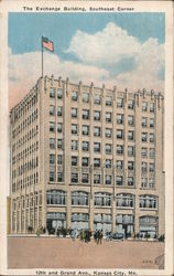 The Exchange Building, 12th and Grand Ave. Postcard