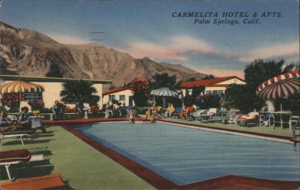 Carmelita Hotel & Apts. Palm Springs California
