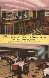 American Bar & Restaurant - Hotel Times Square New York City, NY Postcard Postcard Postcard