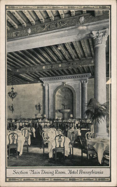 Section of Main Dining Room, Hotel Pennsylvania New York