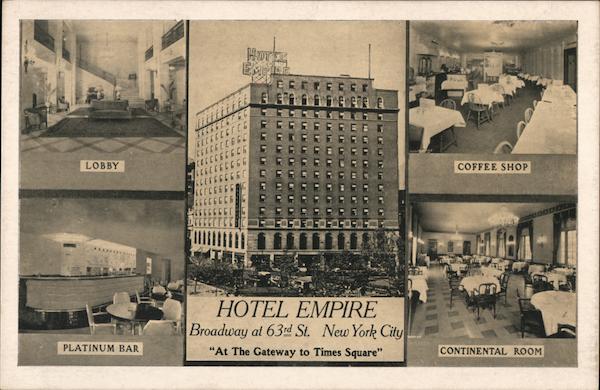 Hotel Empire at the Gateway to Times Square New York City