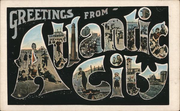 Greetings from Atlantic City - Boardwalk Scenes New Jersey