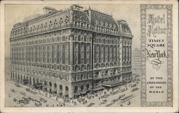 Hotel Astor New York