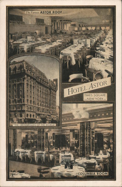 Hotel Astor, Times Square New York