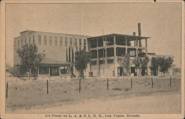 Ice Plant on Los Angeles & Salt Lake Railroad Las Vegas Nevada