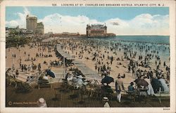 Looking At St. Charles And Breakers Hotels Atlantic City, NJ Postcard Postcard Postcard