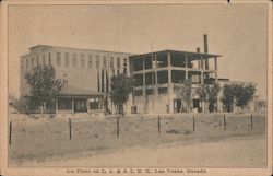 Ice Plant on Los Angeles & Salt Lake Railroad Las Vegas, NV Postcard Postcard Postcard