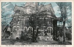 The Della G. Strong Home for the Aged Fort Scott, KS Postcard Postcard Postcard