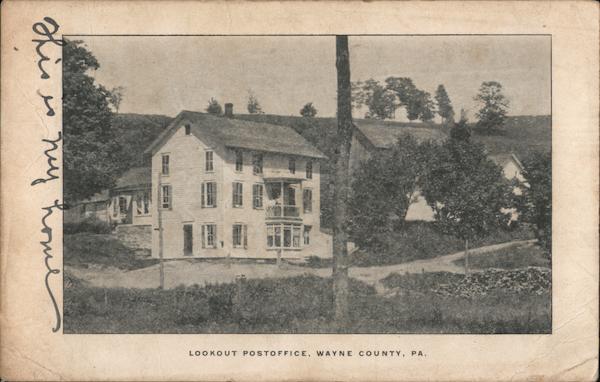 Lookout Post Office, Wayne County Pennsylvania