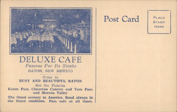 Deluxe Cafe, Famous for Its Steaks Raton New Mexico