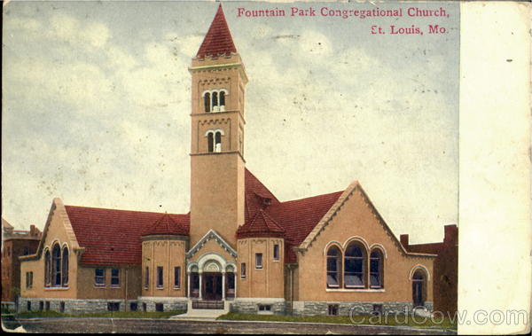 Fountain Park Congregational Church St. Louis Missouri