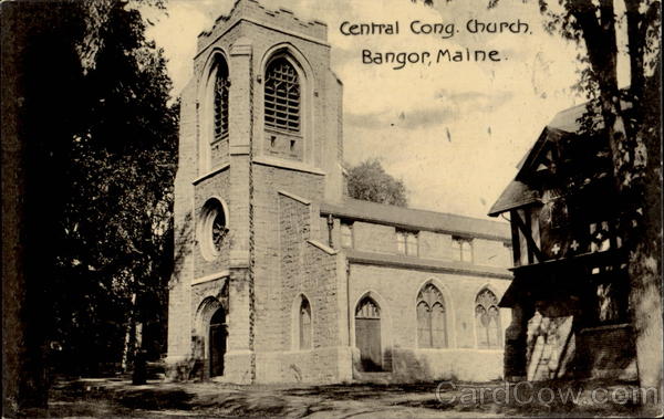 Central Cong. Church Bangor Maine