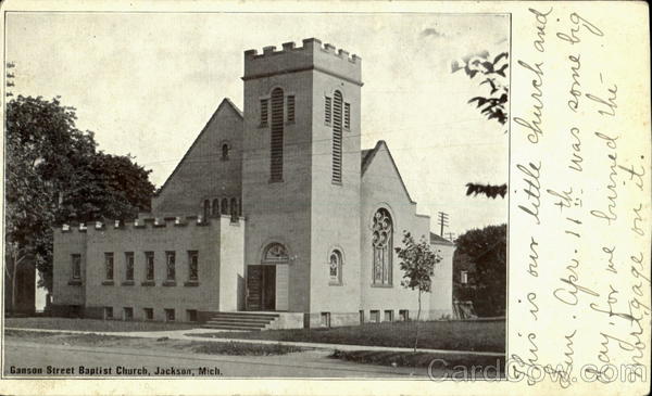 Ganson Street Bapist Church Jackson, MI