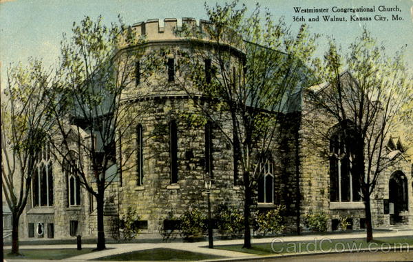 Wesminister Congregational Church, 36th And Walnut Kansas City Missouri
