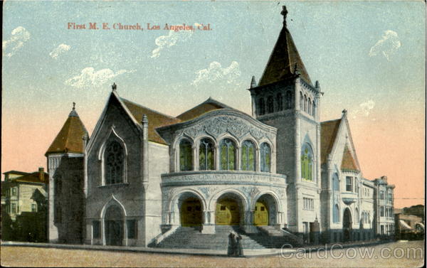 First M. E. Church Los Angeles California