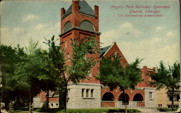 Rogers Park Methodist Episcoapl Church, Cor. Greenieaf and Ashland Boul Chicago Illinois