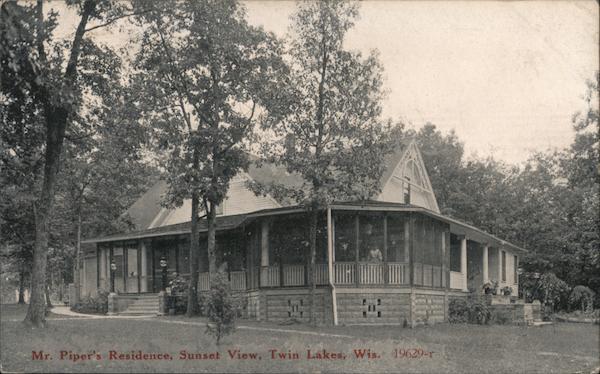 Mr. Piper's Residence, Sunset View Twin Lakes Wisconsin