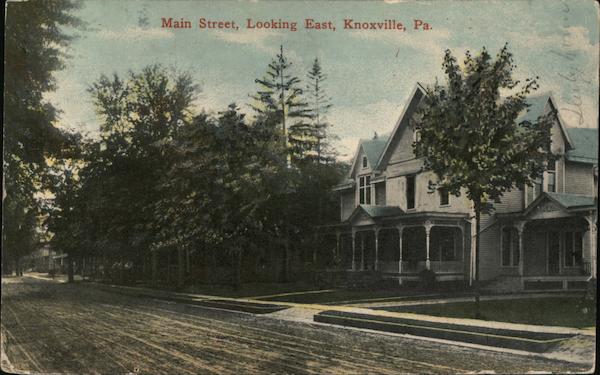 Main Street, Looking East Knoxville Pennsylvania