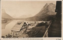 Going-to-Sun Camp and Lake St. Mary Glacier National Park, MT Postcard Postcard Postcard