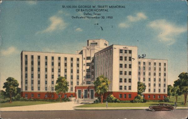 George W Truett Memorial of Baylor Hospital Dallas Texas