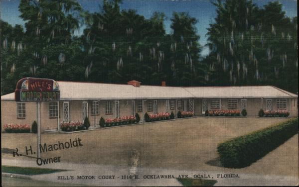 Hill's Motor Court Ocala Florida