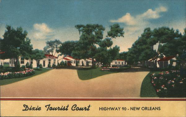 Dixie Tourist Court New Orleans Louisiana