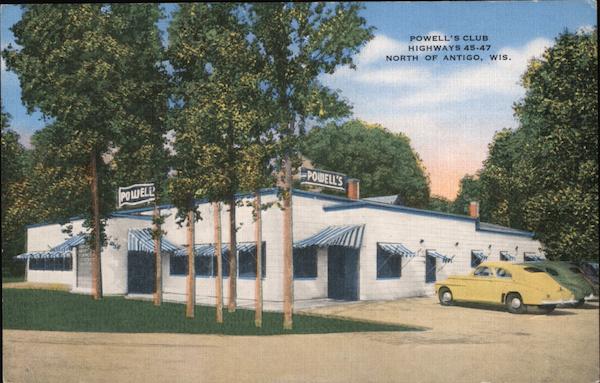 Powell's Club, Highways 45-47, North of Antigo Wisconsin