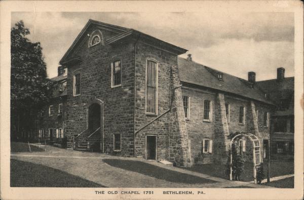 The Old Chapel, 1751 Bethlehem Pennsylvania
