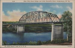 New Fifth Street Bridge and Little Kanowha River Postcard