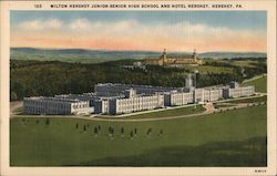 Milton Hershey Junior-Senior high School and Hotel Pennsylvania Postcard Postcard Postcard