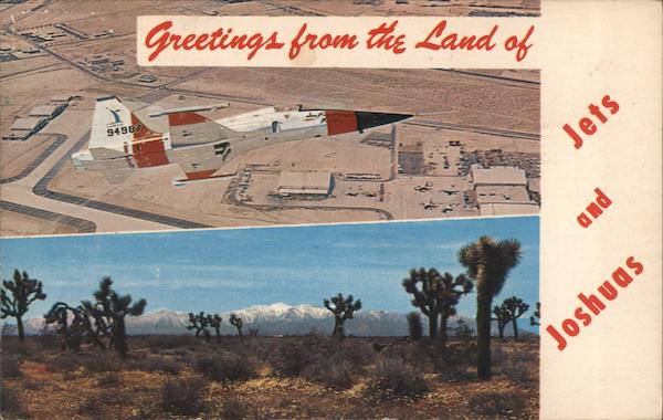 Mojave Desert: Greetings from the Land of Jets and Joshuas California