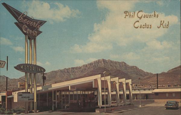 Beverly Crest Motor Inn El Paso Texas John E. Floodberg