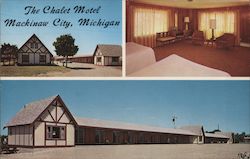 The Chalet Motel Mackinaw City, MI Postcard Postcard Postcard