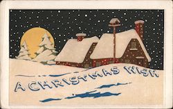 A Christmas Wish, Snow-Covered Cottages and Full Moon Postcard