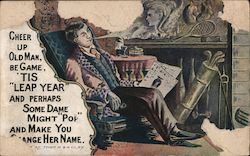 Cheer up Old Man, be Game, Tis "Leap Year" Postcard