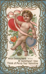 While Seeking Hearts At Sweetheart Time Think Of Me As Your Valentine Postcard