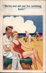 "We're not all out for nothing, here!" Postcard