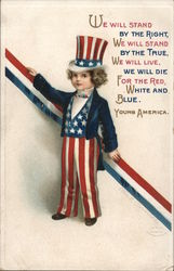 We Will Stand By The Right, We Will Stand By The True, We Will Live, We Will Die, For The Red, White and Blue Patriotic Ellen Cl Postcard