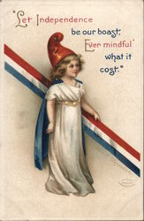 "Let Independence be our boast, Ever mindful what it cost" - A girl holds a red, white, and blue ribbon Postcard