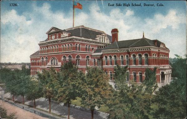 EAST SIDE HIGH SCHOOL Denver Colorado