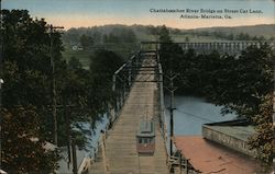 CHATTAHOOCHEE RIVER BRIDGE ON STREET CAR LANE Marietta, GA Postcard Postcard Postcard