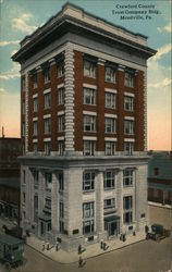 Crawford County Trust Company Bldg. Meadville, PA Postcard Postcard Postcard