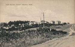 Camp Nauset, Tonset Orleans, MA Postcard Postcard Postcard