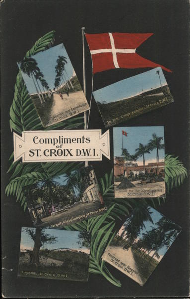 Compliments of Saint Croix Virgin Islands Caribbean Islands