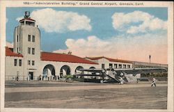 Administration Building, Grand Central Airport Glendale, CA Postcard Postcard Postcard